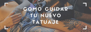 Como cuidar de tu nuevo tatuaje